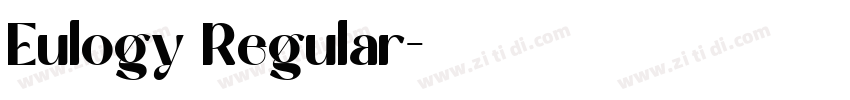 Eulogy Regular字体转换